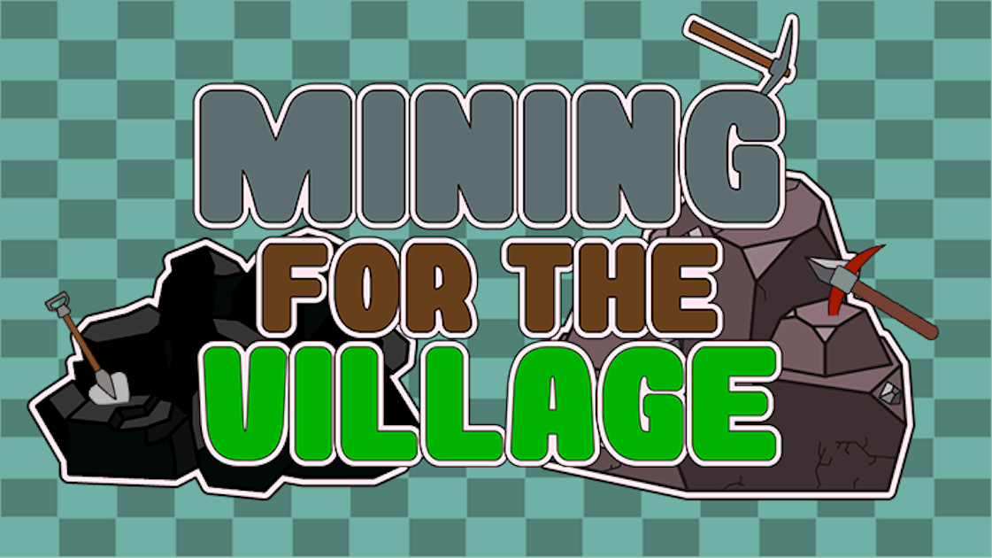 Mining for the Village 🕹️ Play on CrazyGames
